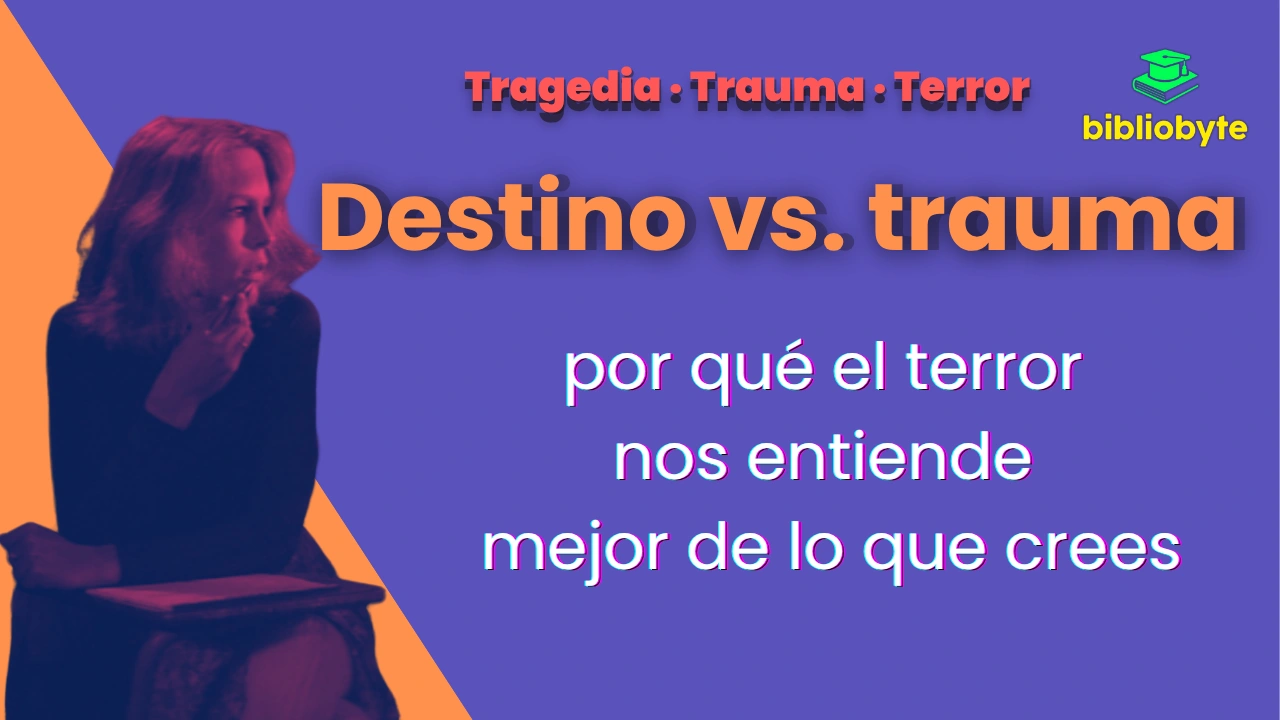 Portada “Destino vs. trauma”: composición neón con fondo lila, figura femenina pensativa en un pupitre a la izquierda, gran titular tipográfico y sello “Tragedia · Trauma · Terror” con marca Bibliobyte.